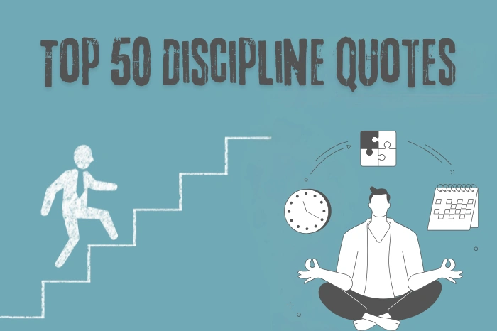Top 50 Quotes on Discipline: The Real Secret to a Successful Life