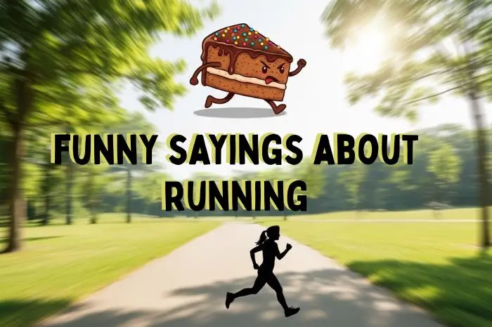 Funny Sayings about Running - Jokes Every Runner Can Enjoy