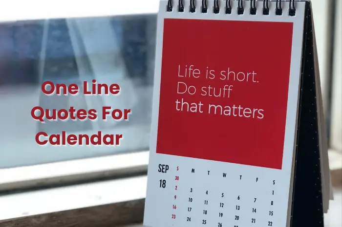 60+ One-Line Quotes for Calendar: Inspiration for Every Day