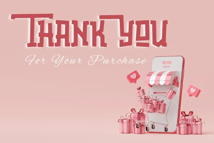How to Write Thank you for Your Purchase Message?
