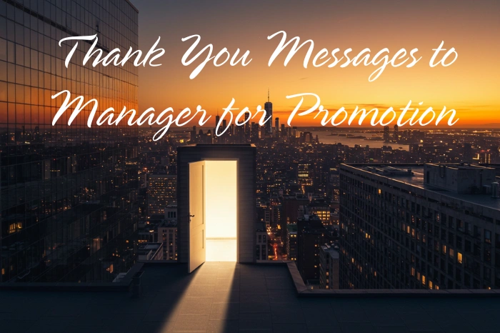 Top 80 Best Thank You Messages to Manager for Promotion
