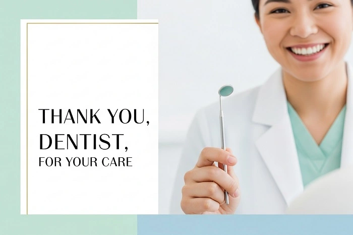 Meaningful Thank You Note for Dentist to Show Appreciation